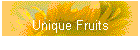 Unique Fruits